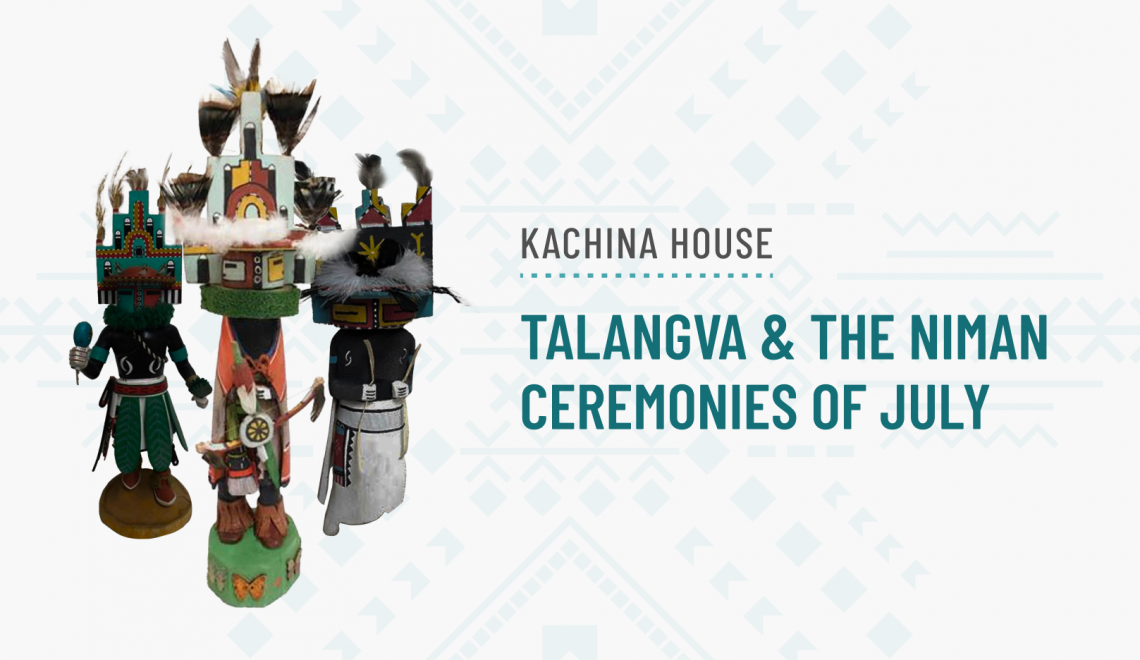 Talangva and The Niman Ceremonies of July