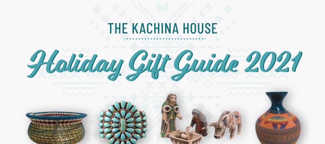 2021 Holiday Gift Guide - Kachina House