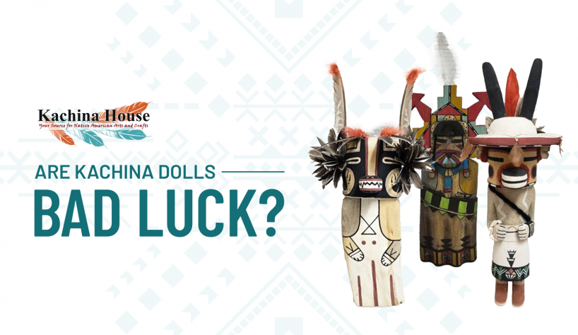 Are Kachina Dolls Bad Luck? Debunking Myths | Kachina House